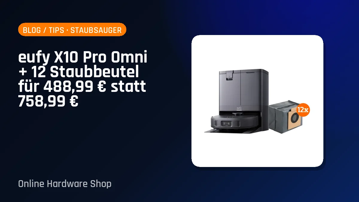 eufy X10 Pro Omni + 12 Staubbeutel für 488,99 € statt 758,99 €