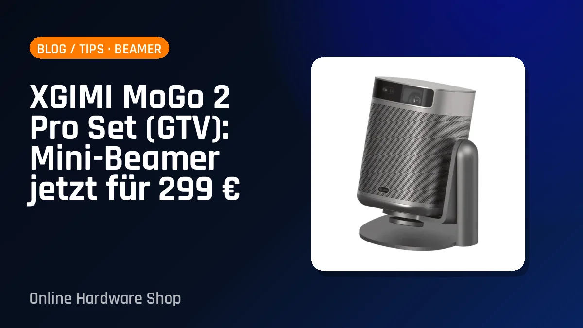 XGIMI MoGo 2 Pro Set (GTV): Mini-Beamer jetzt für 299 €