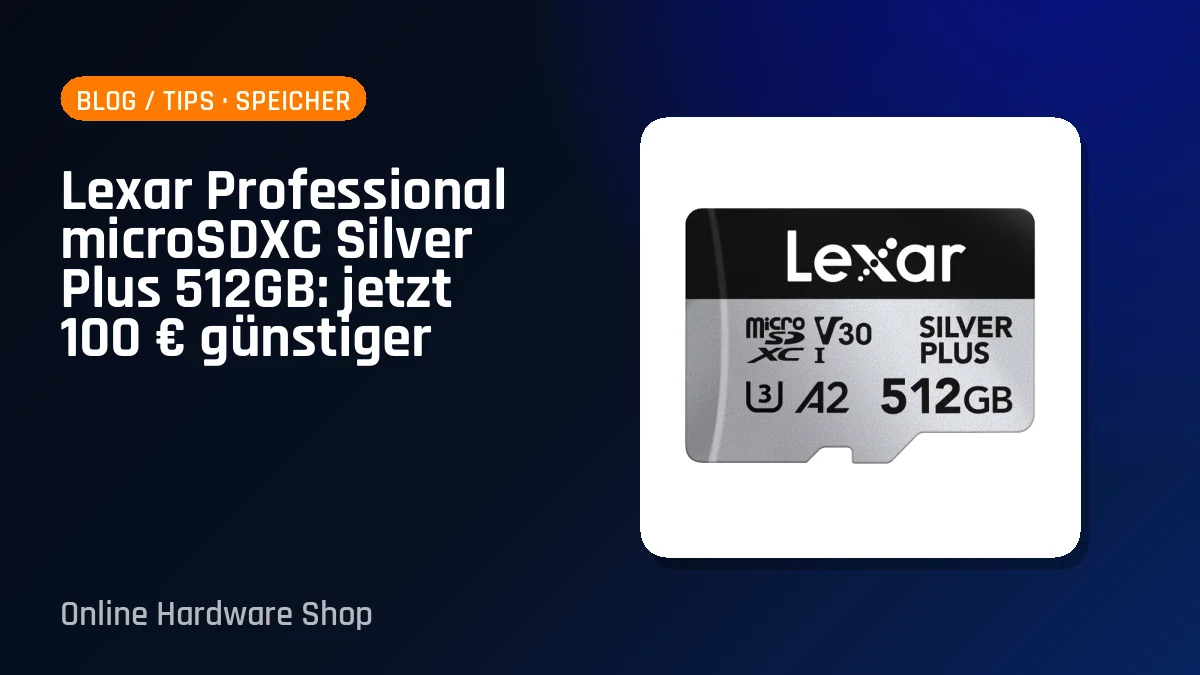 Lexar Professional microSDXC Silver Plus 512GB: jetzt 100 € günstiger